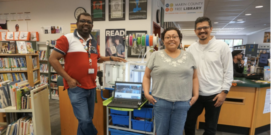 Me, librarian Diana Lopez and Ultimaker’s Luis Rodriguez at Marin City Library